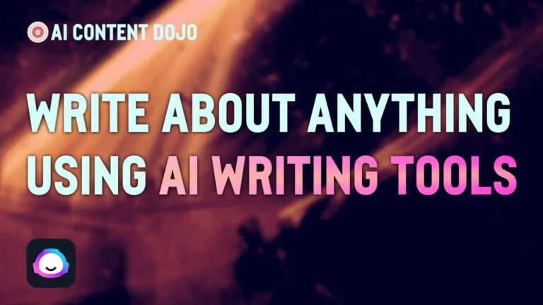 Write about anything using AI Writing Tools
